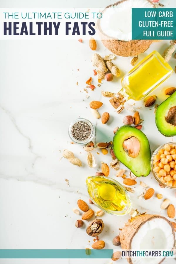 The Ultimate Guide To Healthy Fats - stop the confusion now