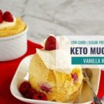 the best low-carb snacks are mug cakes, serve din white dish with whipped cream easy 1-minute coconut flour keto vanilla berry mug cake