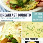 The FAMOUS quick and easy 2-minute keto breakfast burrito recipe.