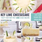 key lime cheesecake collage of images and serving suggestions