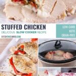 Collage of keto stuffed chicken cooked in the slow cooker