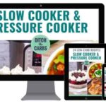 Low-Carb Slow Cooker & Pressure Cooker Cookbook