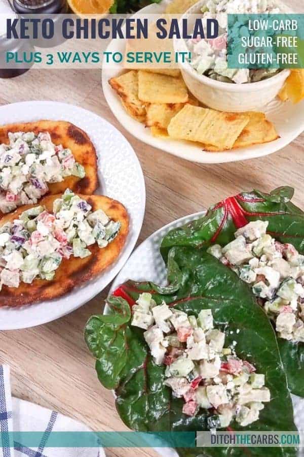 Easy Keto Chicken Salad served in 3 dishes showing various recipes