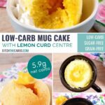 A variety of pictures of lemon curd low-card mug cakes. There are picture of cooked cakes and uncooked batter in a mug.