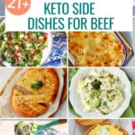 collage of easy keto side dishes for beef