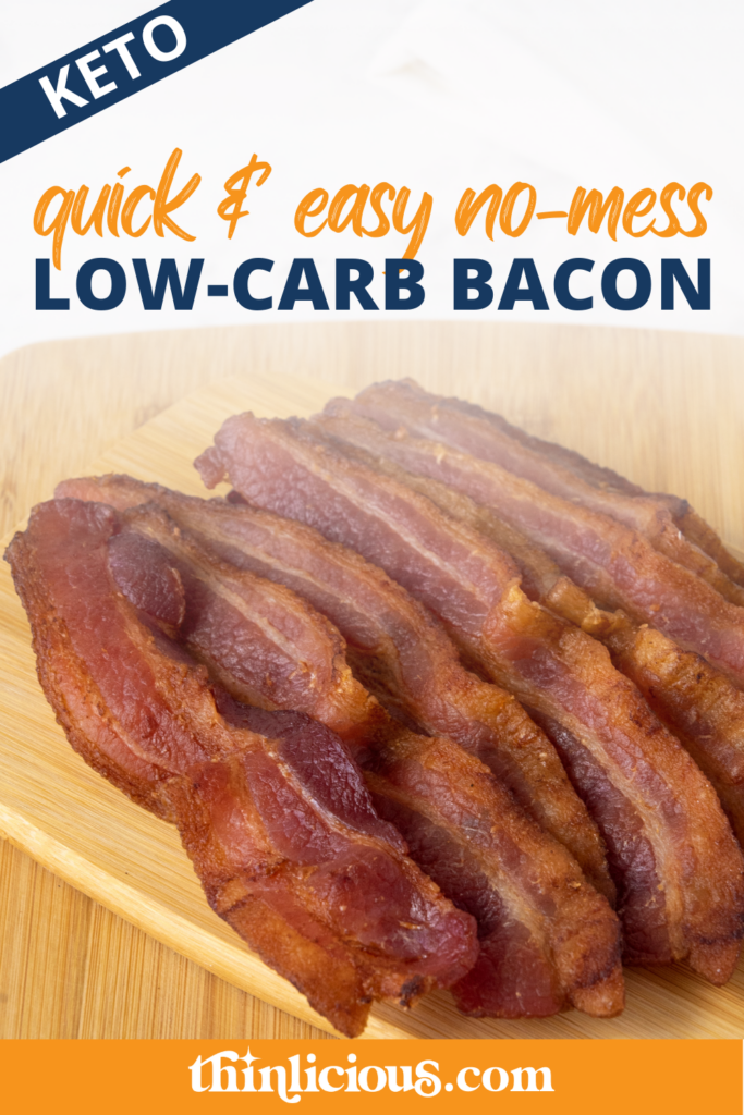 Quick & Easy No-Mess Low-Carb Bacon