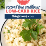 This Coconut Lime Cauliflower Low-Carb Rice is the perfect side dish to compliment and complete any low carb dinner. This recipe is packed with Caribbean-inspired flavor while still remaining low in carbs.