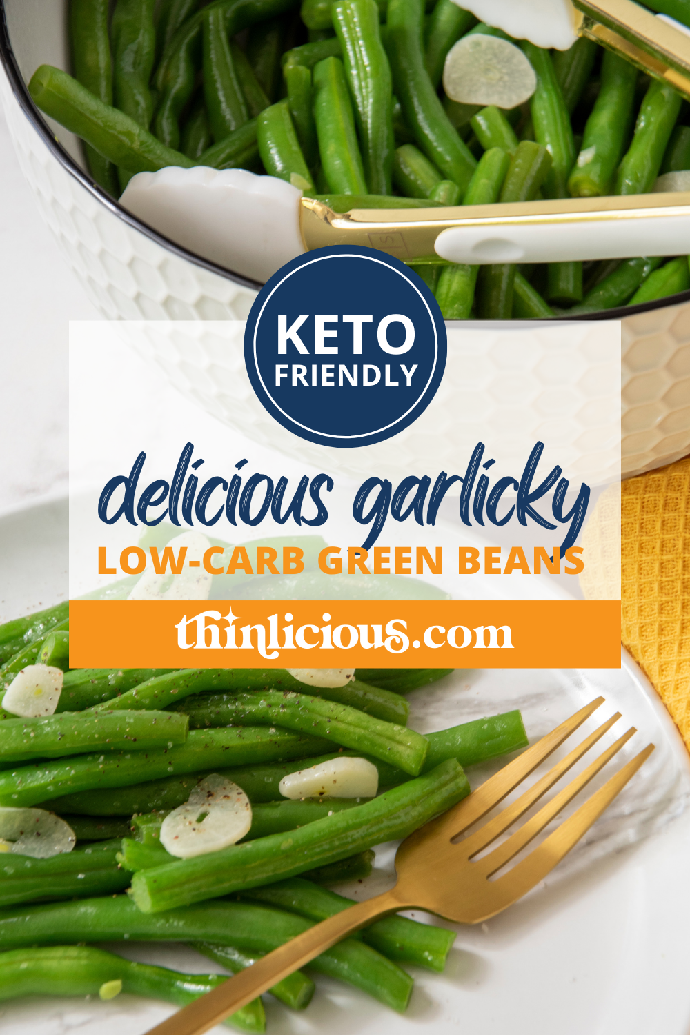 Delicious Garlicky LowCarb Green Beans Thinlicious