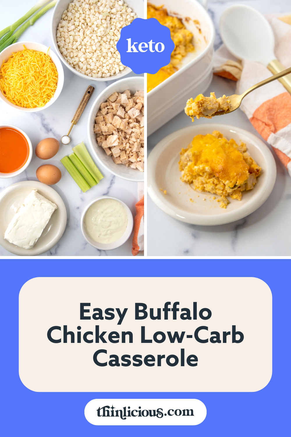 Easy Buffalo Chicken LowCarb Casserole Thinlicious