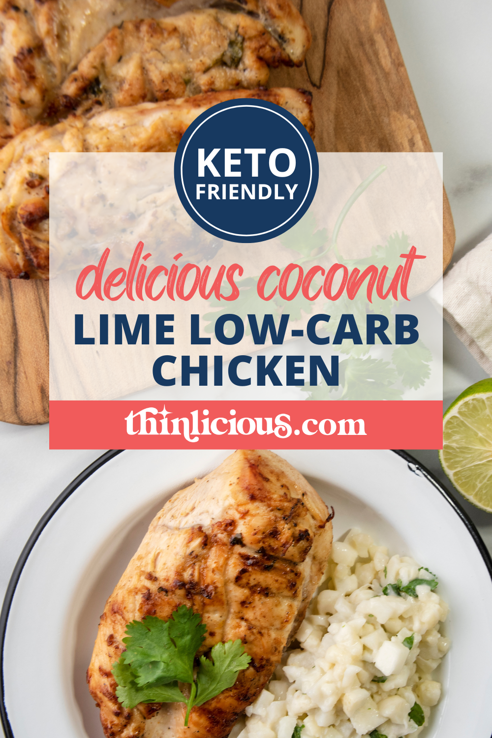 Delicious Coconut Lime Low-Carb Chicken - Thinlicious