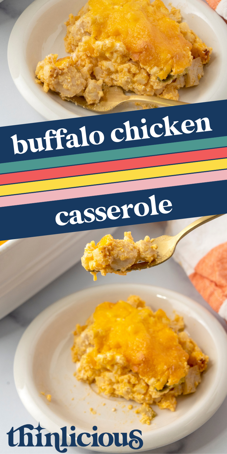 Easy Buffalo Chicken LowCarb Casserole Thinlicious
