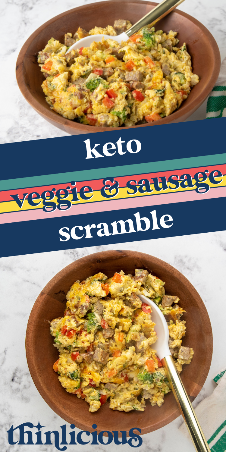 Veggie & Sausage Low-Carb Egg Scramble - Thinlicious