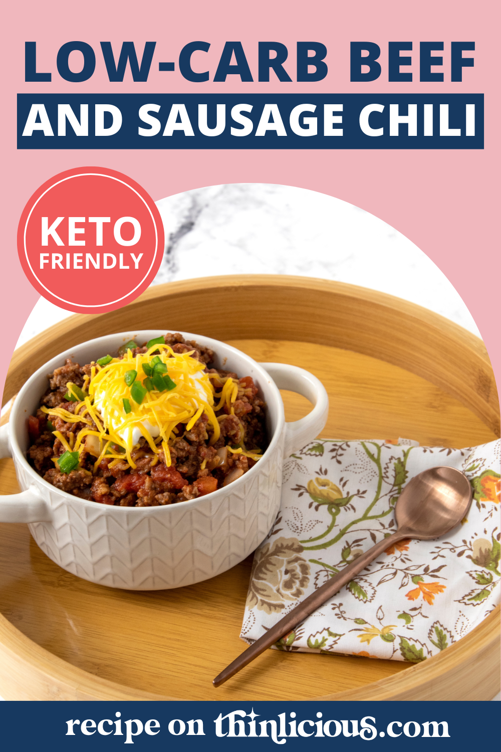 Easy Beef & Sausage Low-Carb Chili - Thinlicious