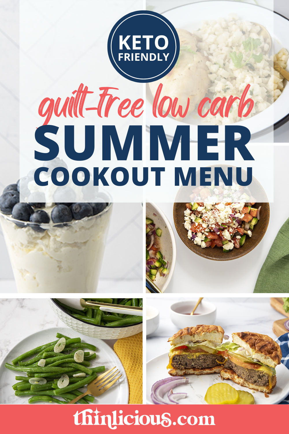 Guilt-Free Low-Carb Summer Cookout Menu - Thinlicious