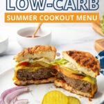 Guilt-Free Low-Carb Summer Cookout Menu