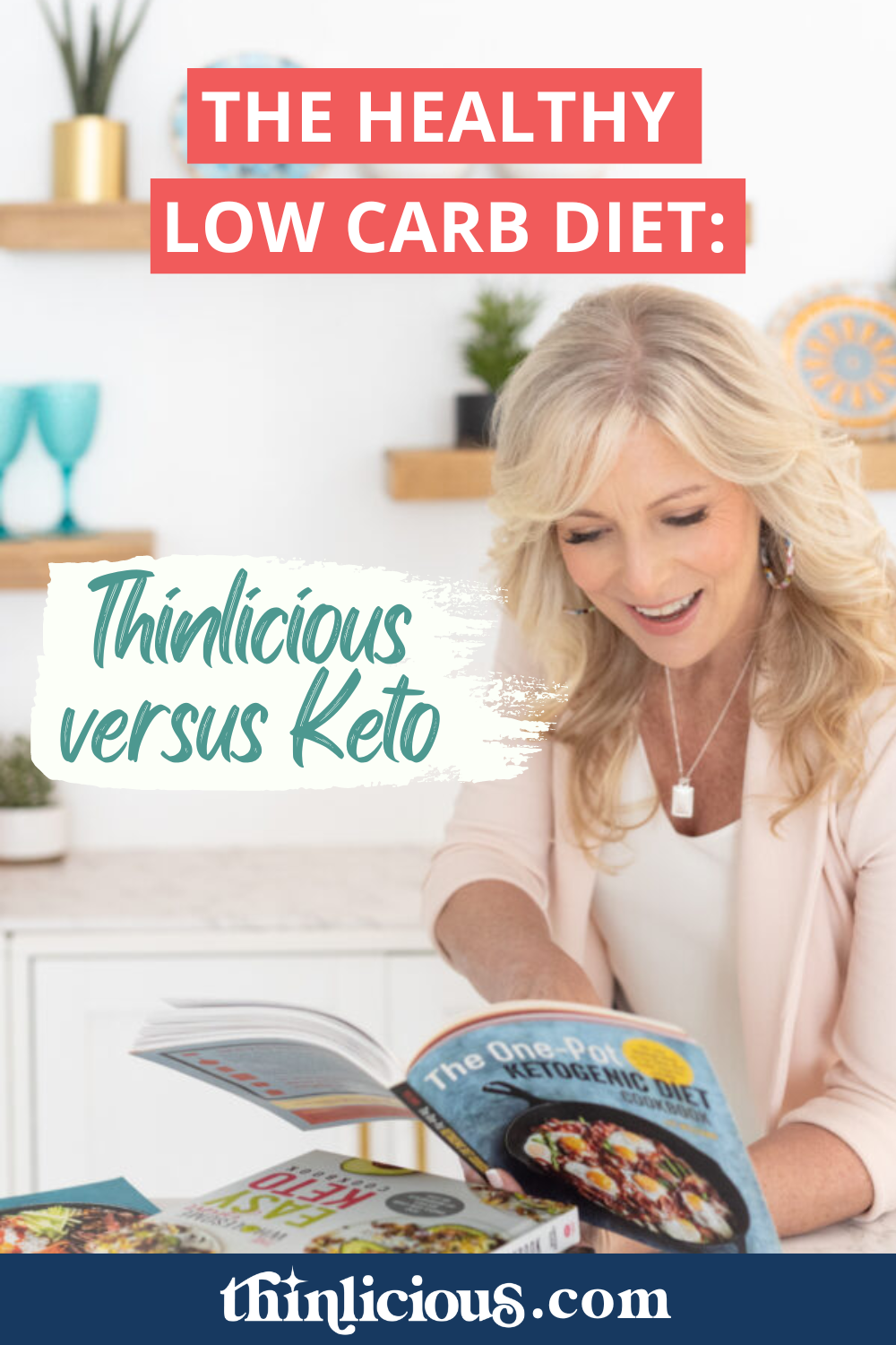 The Healthy Low-Carb Diet: Thinlicious versus Keto - Thinlicious