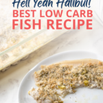 This low carb fish recipe is bursting with flavor never disappoints; the best part is you can use any type of fish: tilapia, mahi-mahi, salmon, flounder, cod: it all turns out wonderful!