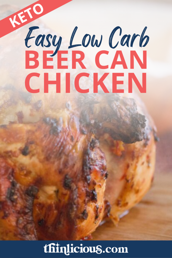 Just 4 simple ingredients make the juiciest low carb Beer Can Chicken. Our recipe is super easy, gives the chicken just the right amount of spice, and is packed with flavor.