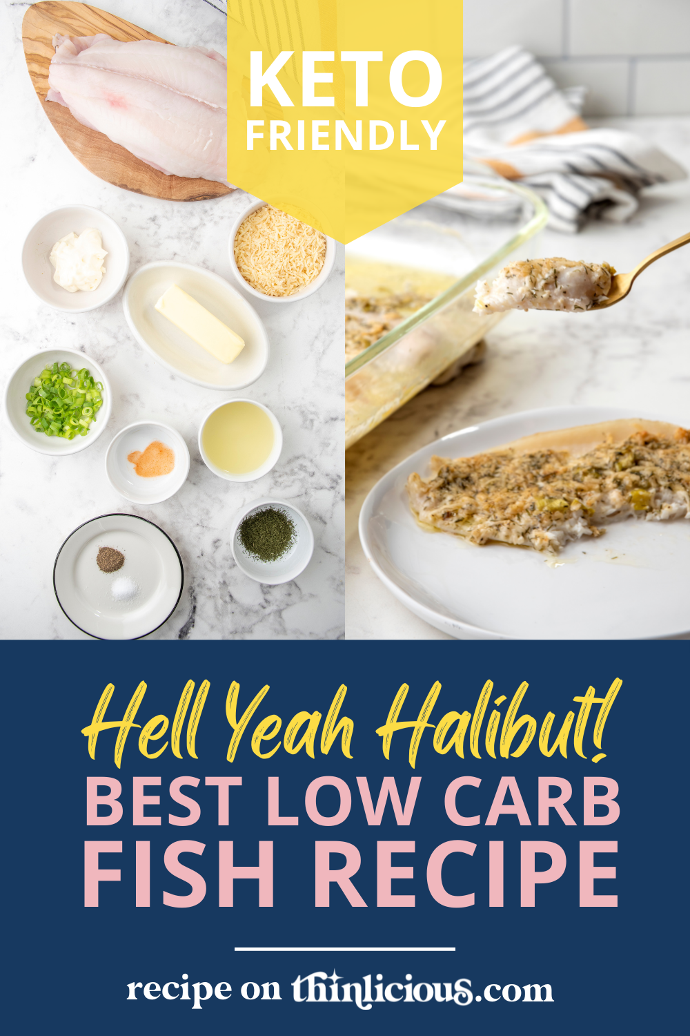 Hell Yeah Halibut! (The Best Fish Recipe) - Thinlicious