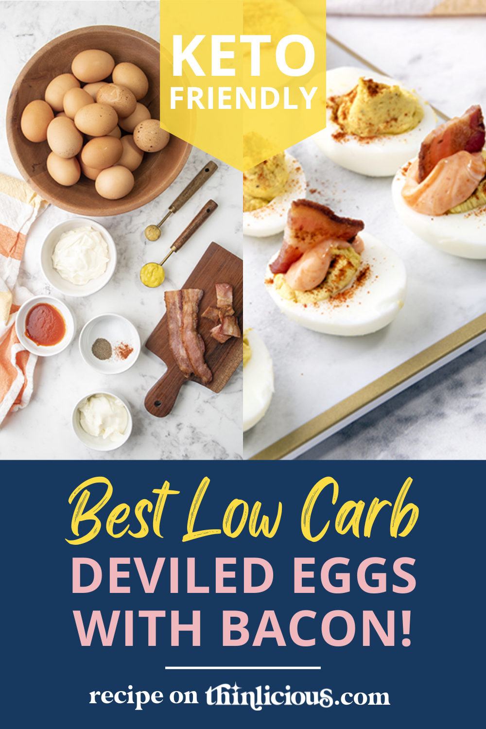 The Best Low Carb Deviled Eggs (with Bacon!) - Thinlicious