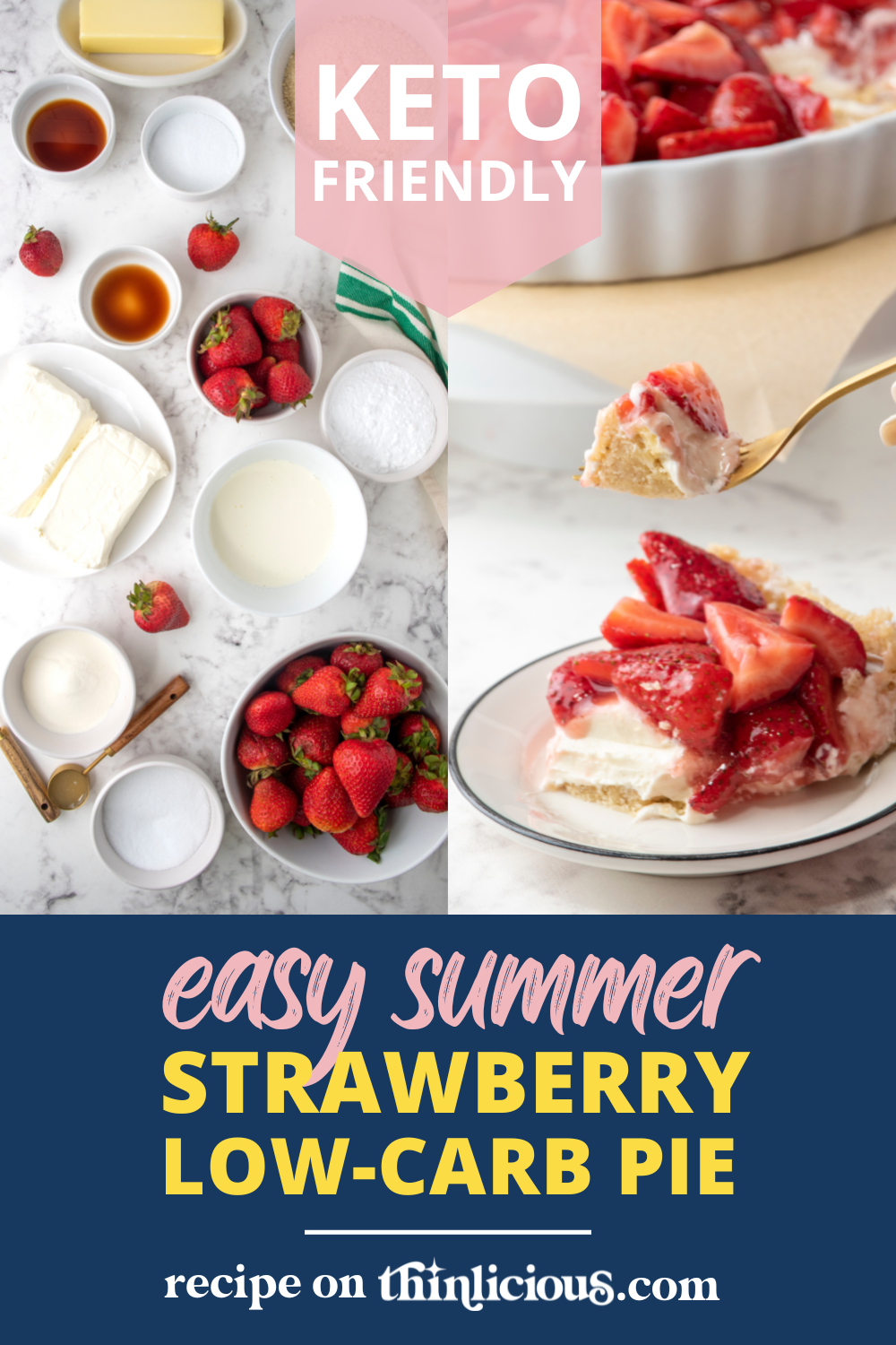 Easy Summer Strawberry LowCarb Pie Thinlicious