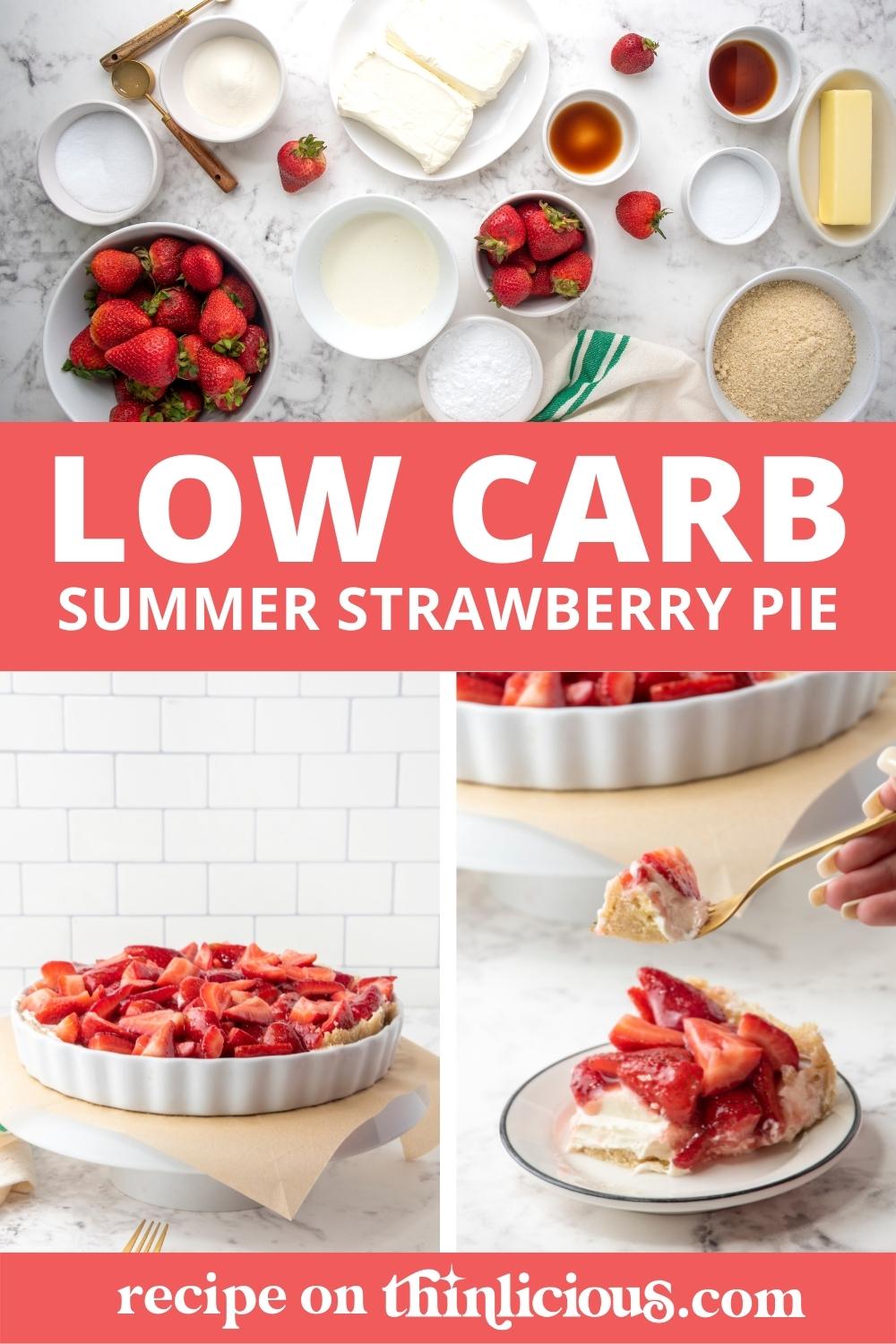 Easy Summer Strawberry LowCarb Pie Thinlicious