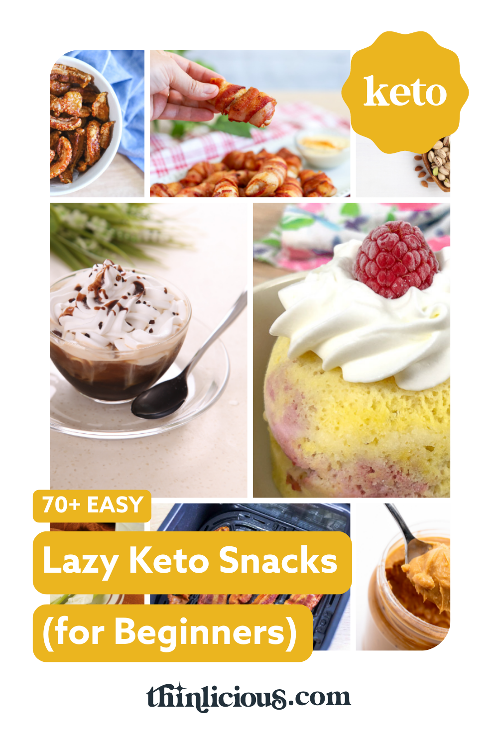 70+ Easy Lazy Keto Snacks (For Beginners) - Thinlicious