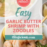 Our oh-so-easy Garlic Butter Shrimp with Zoodles is fancy enough for guests, but fast enough for every day! This one-pot, low carb shrimp recipe is big on flavor and comes together in less than 20 minutes from start to finish.