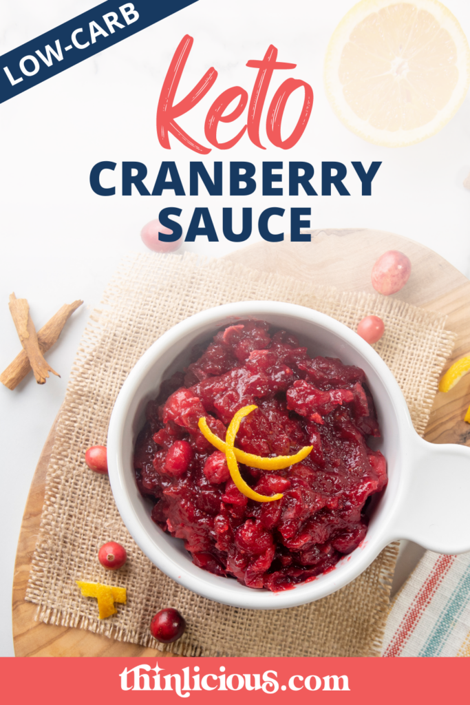 Make keto cranberry sauce for your Thanksgiving dinner. It has the same sweet and tangy flavors you love - made with fresh cranberries!