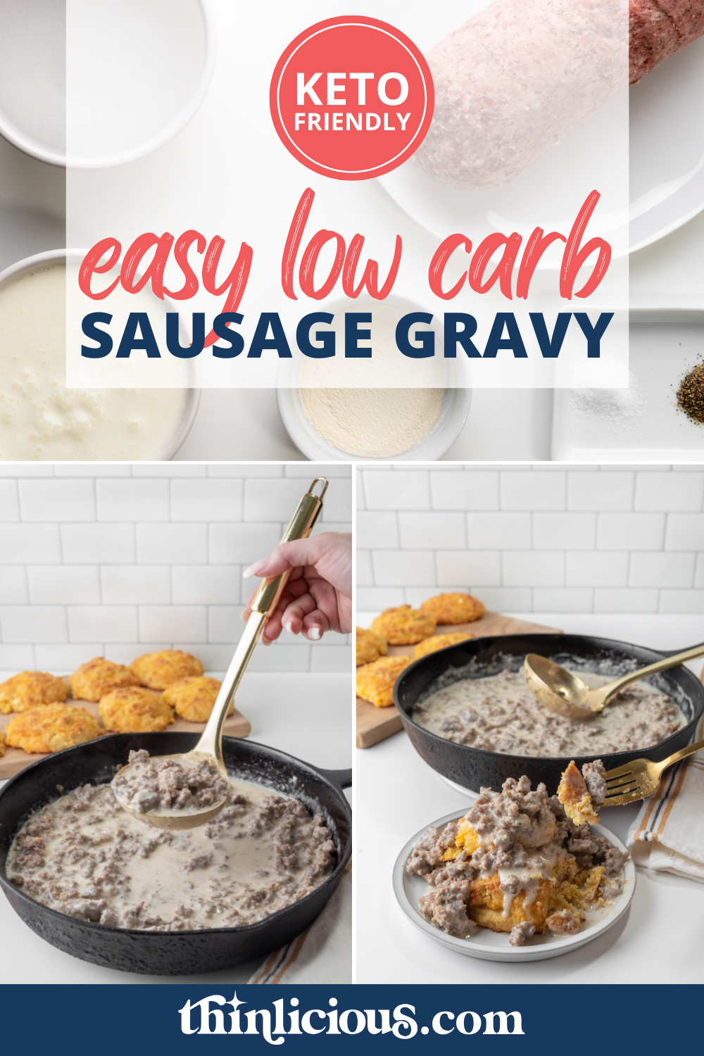 Easy (GlutenFree) LowCarb Sausage Gravy Thinlicious
