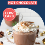 Sip and indulge in rich and creamy keto hot chocolate. This velvety drink will become your favorite winter drink on cold days.