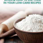 Whether you prefer almond flour recipes or coconut flour, this guide with 7 tasty keto flours will teach you how to cook with low-carb flour and the best flour swaps you can make on a low-carb diet.