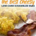 There's truly no faster, easier, or more versatile low-carb meal option than EGGS! And these scrambled eggs are the best! They're the fluffiest, cheesiest, most-flavor packed eggs you've ever tasted!