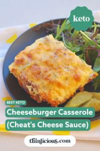 Best Keto Cheeseburger Casserole (Cheat's Cheese Sauce)