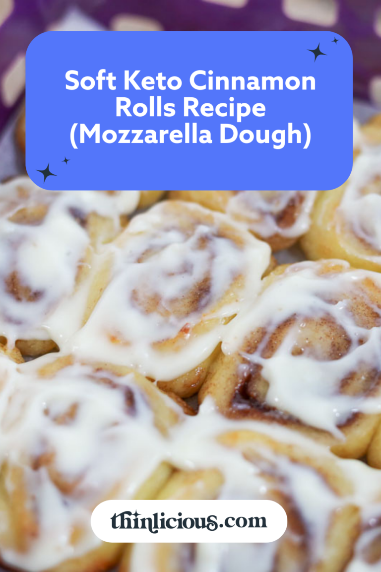 Soft Keto Cinnamon Rolls Recipe (Mozzarella Dough) Thinlicious