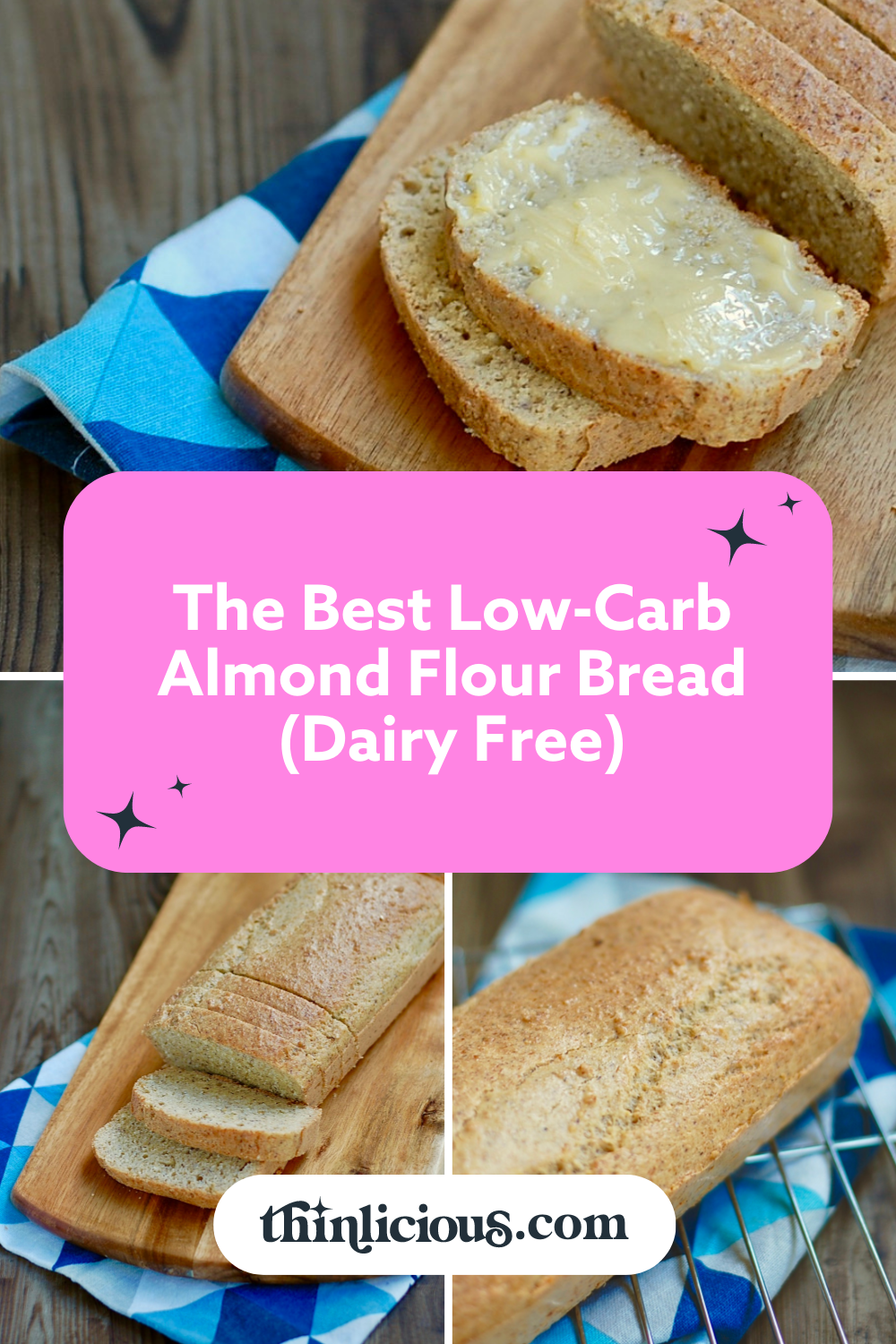 The Best Low-Carb Almond Flour Bread (Dairy Free) 1.9g - Thinlicious
