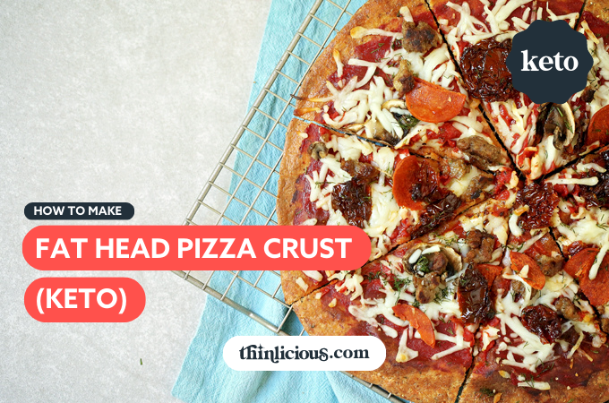 How To Make Fat Head Pizza Crust (Keto) - Thinlicious