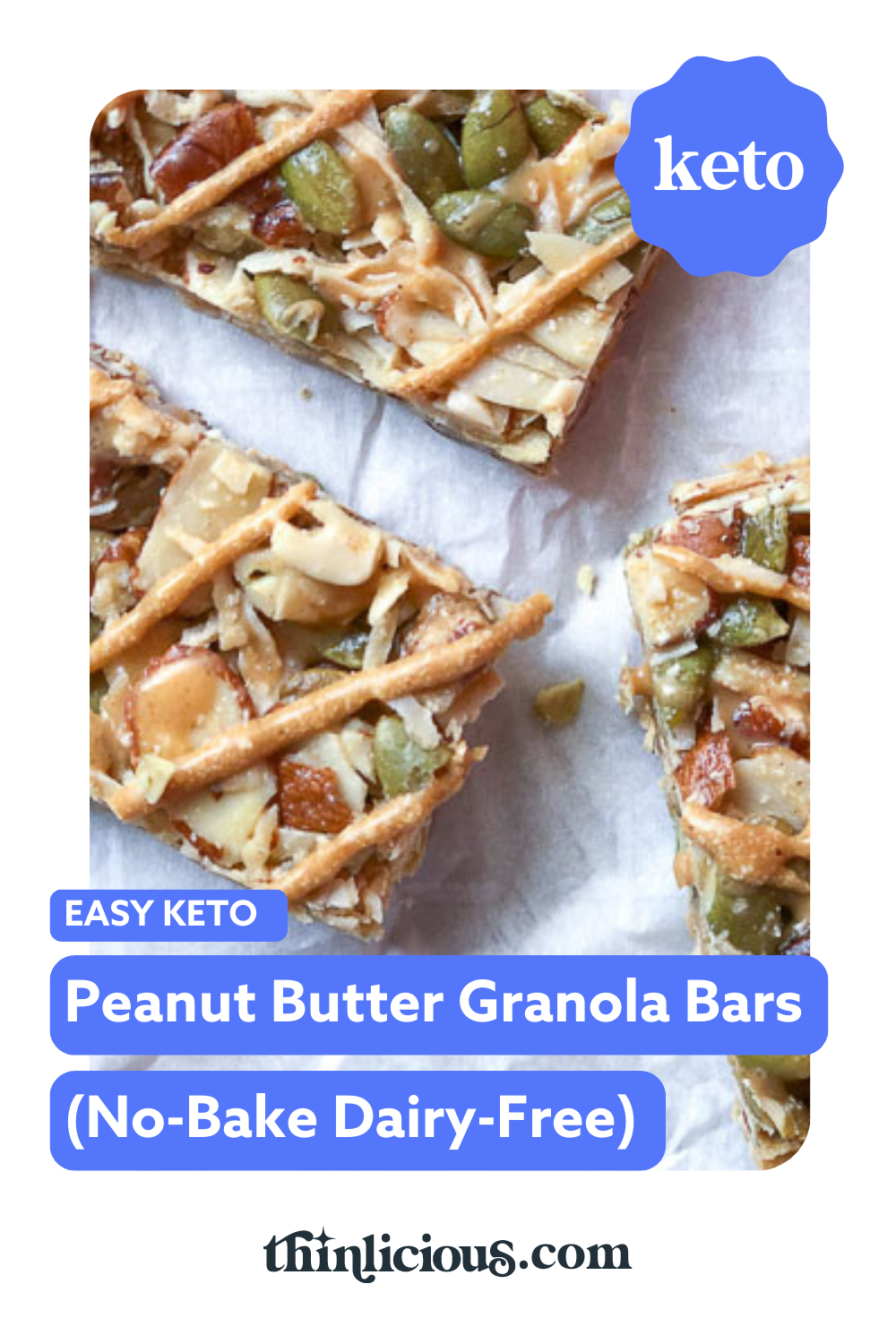 Easy Keto Peanut Butter Granola Bars (nobake dairyfree) Thinlicious