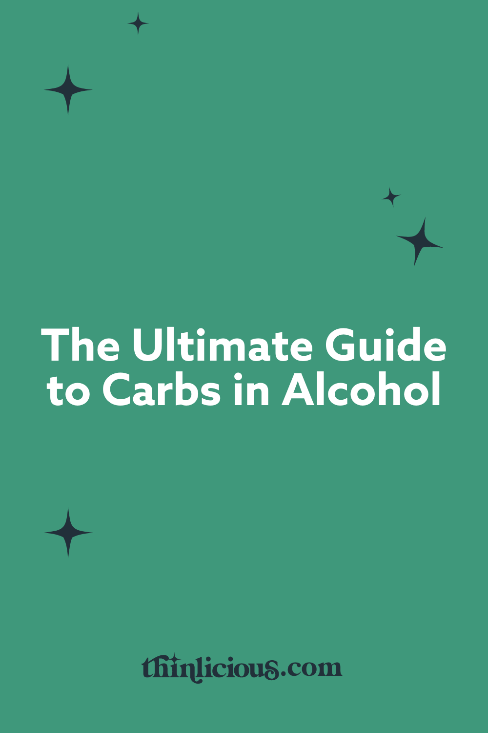 Carbs In Alcohol (Carb Charts) Thinlicious