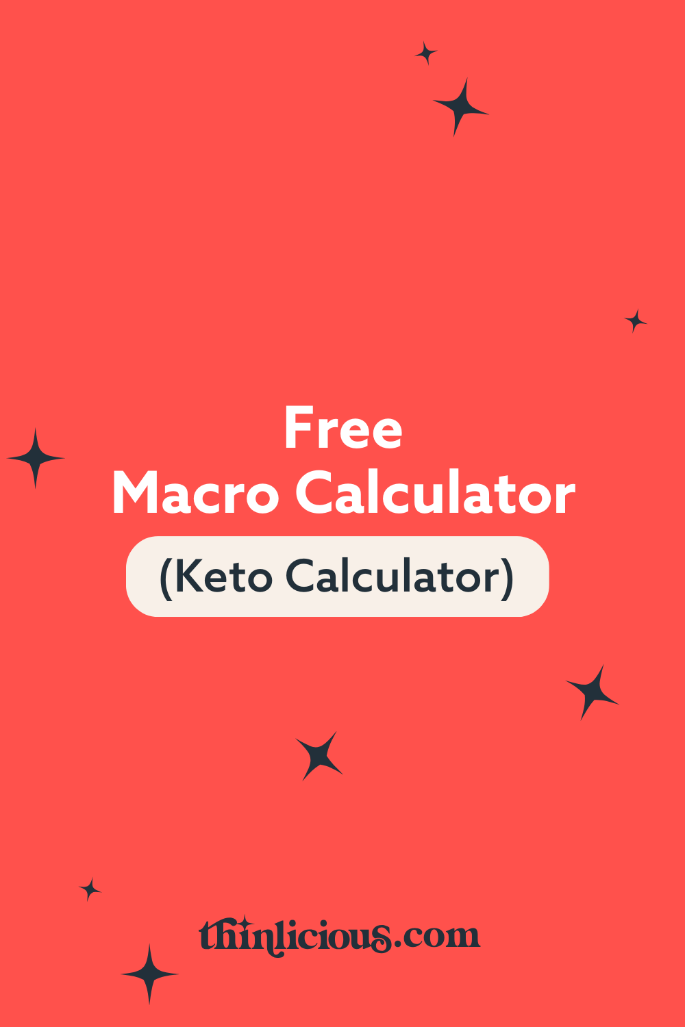 Free Macro Calculator (Keto Calculator) - Thinlicious