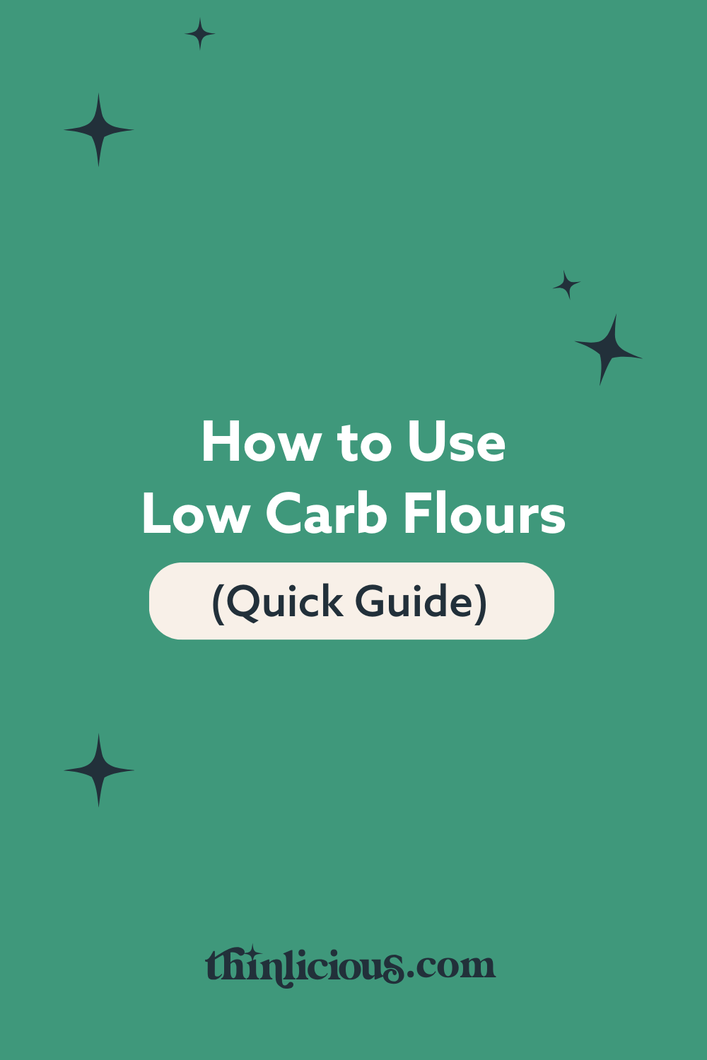 How To Use Low Carb Flours (Quick Guide) - Thinlicious