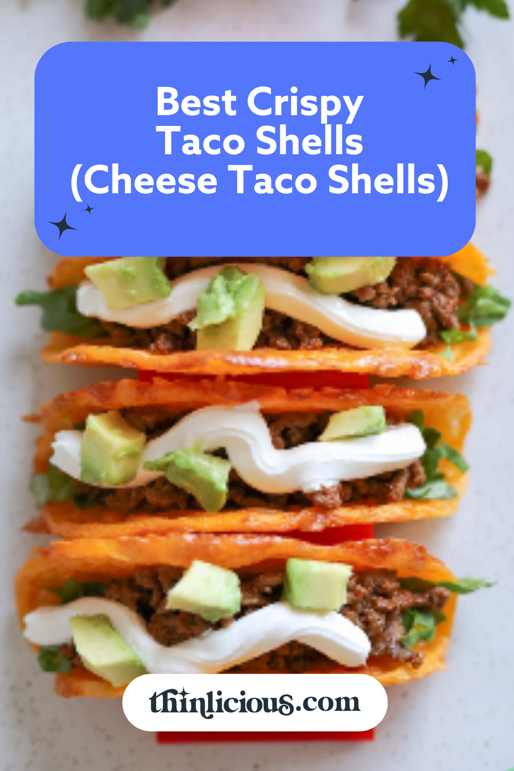 Best Crispy Keto Taco Shells (Cheese Taco Shells) - Thinlicious